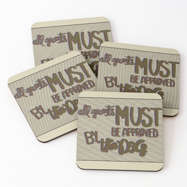 Item preview, All guest must be approved by the dog comic offwhite designed and sold by chuckletuckle.