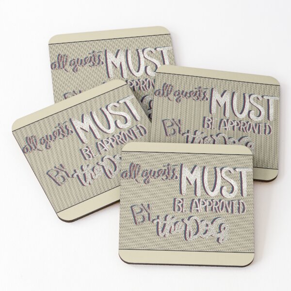 Item preview, All guests must be approved by the dog comic white  designed and sold by chuckletuckle.