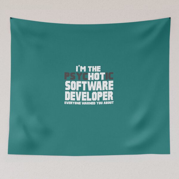 Item preview, I'm Psychotic (Hot) Software Developer  designed and sold by AlwaysAwesome.