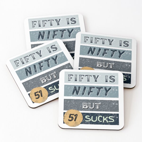 Item preview, 50 is Nifty, but 51? Not so much. designed and sold by AUZANA.
