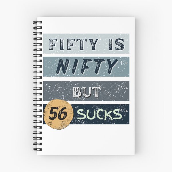 Item preview, 50 is Nifty, but 56? Not so much. designed and sold by AUZANA.