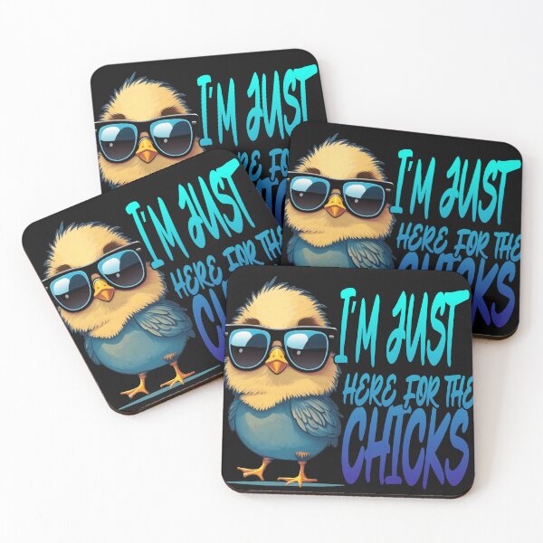 Item preview, Im Just Here For The Chicks  designed and sold by Animal-ink.