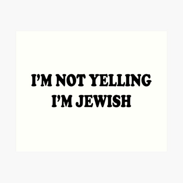 Item preview, I’m Not Yelling, I’m Jewish designed and sold by Moonfy.