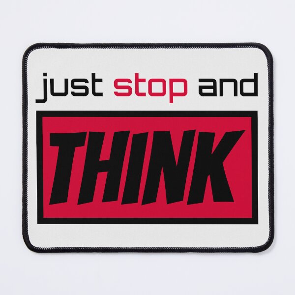 Item preview, stop & think designed and sold by jnt1981.