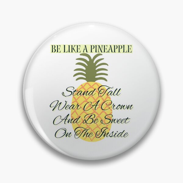 Item preview, Be Like A Pineapple designed and sold by Unorthodox-Mom.