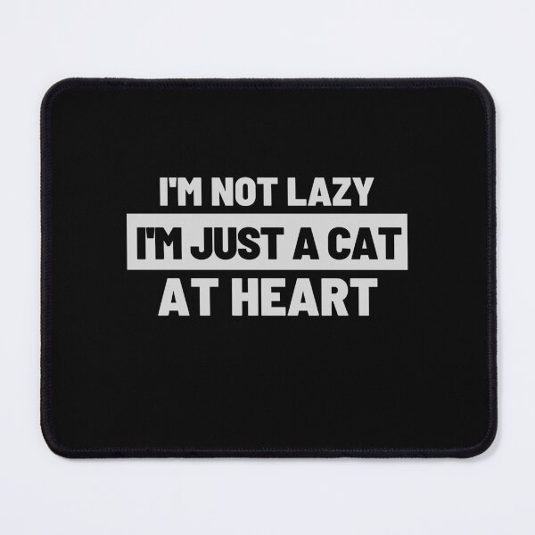 Item preview, Cat puns - I'm not lazy designed and sold by Bluecat93.