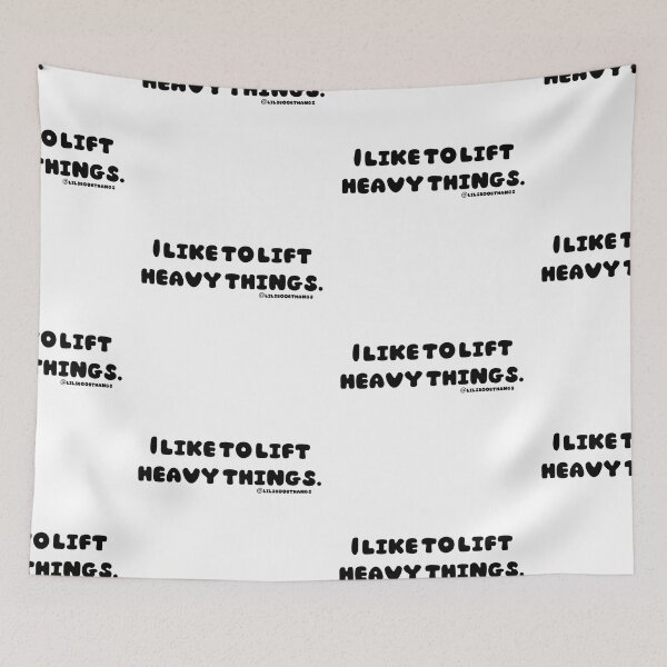 Item preview, I like to lift heavy things. v1 | @lilsboobthangs designed and sold by lilsboobthangs.