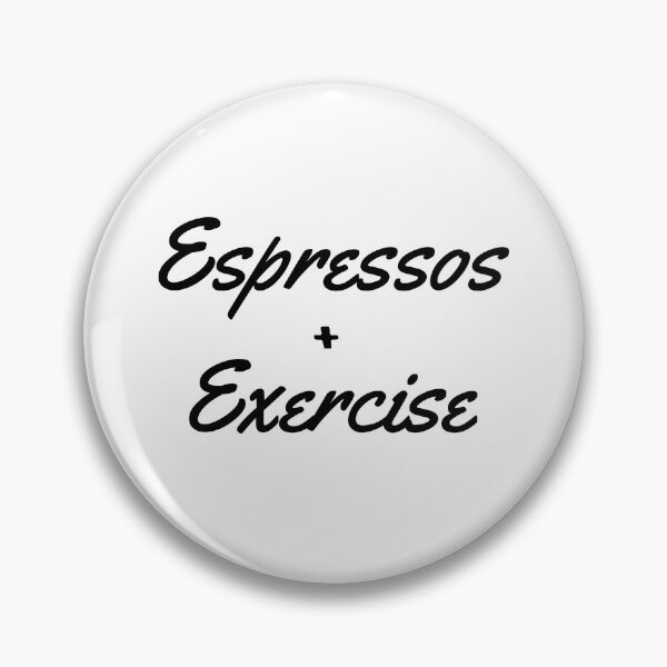 Item preview, Espressos and Exercise. That's It! designed and sold by JiennaVane.