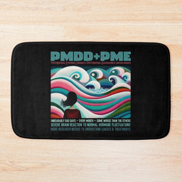 Item preview, Premenstrual Disorders Awareness Month, PMDD and PME, we need more awareness and research designed and sold by Orianah.