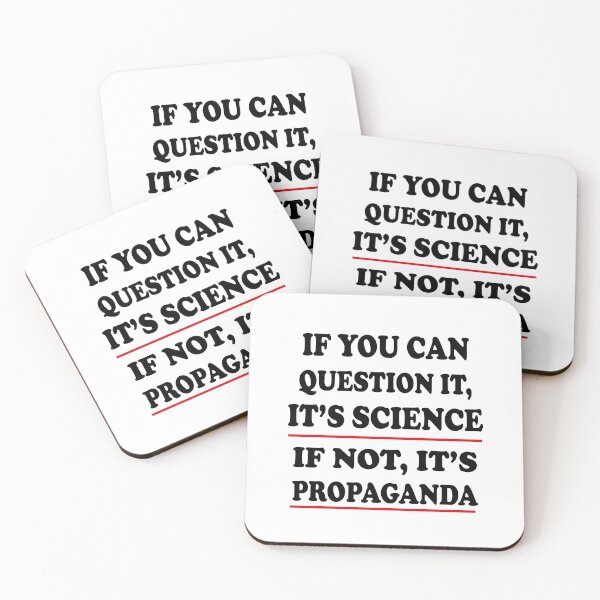 Item preview, If You Can Question it, it's Science, If Not it's Propaganda designed and sold by Moonfy.
