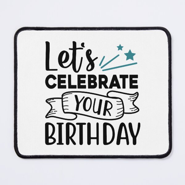 Artikelvorschau, Design Lass uns deinen Geburtstag feiern entworfen und verkauft von P2Genies.