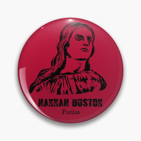 Item preview, Che Hannah Duston designed and sold by twHistory.