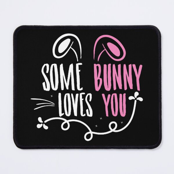 Item preview, Some bunny loves you designed and sold by pnkpopcorn.