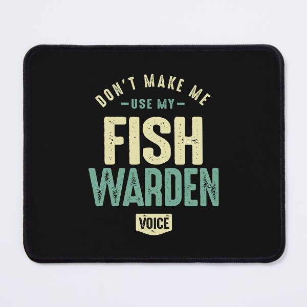 Item preview, Fish Warden Job Title Profession Birthday Worker designed and sold by cidolopez.