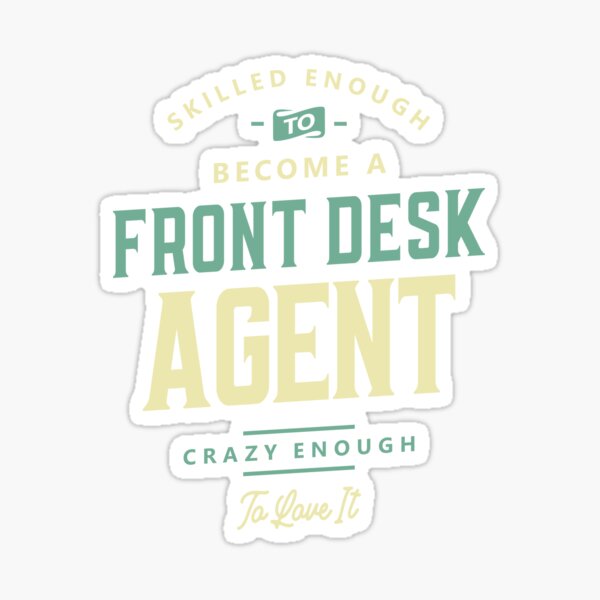 Item preview, Front Desk Agent Job Title Profession Birthday Worker designed and sold by cidolopez.