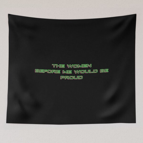 Item preview, The Women Before Me Would Be Proud designed and sold by gabicoutodesign.