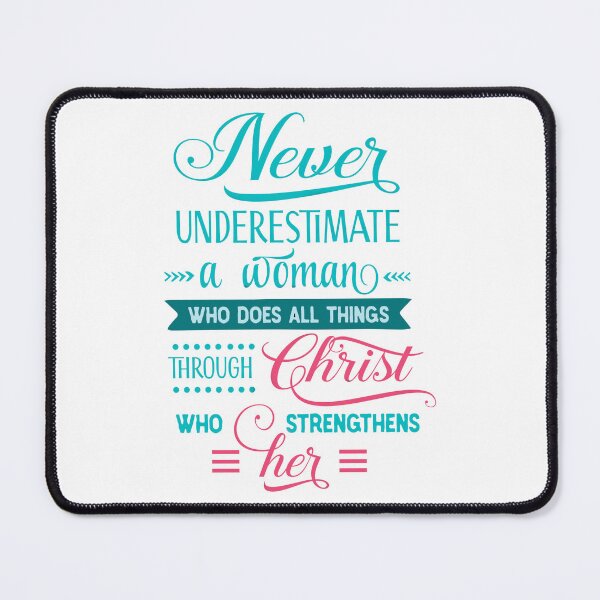 Item preview, Never Underestimate a Woman Who Does All Things Through Christ - Aqua and Magenta Pink Design designed and sold by TheAchyArtist.