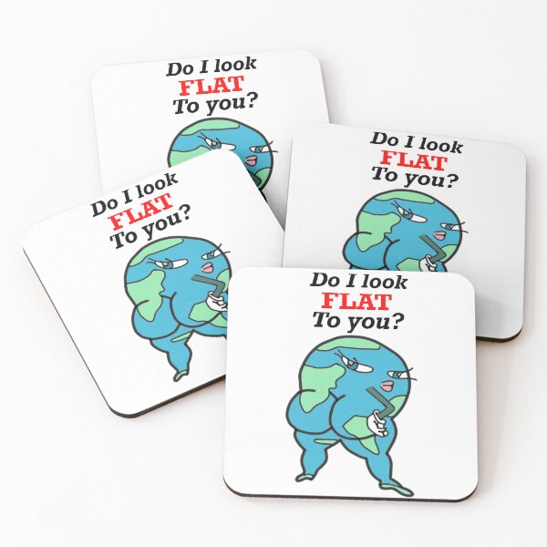 Item preview, Do I look flat to you  designed and sold by Funnymaybe.