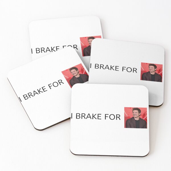Item preview, I Brake For Pedro Pascal  designed and sold by CraftsbyKi.