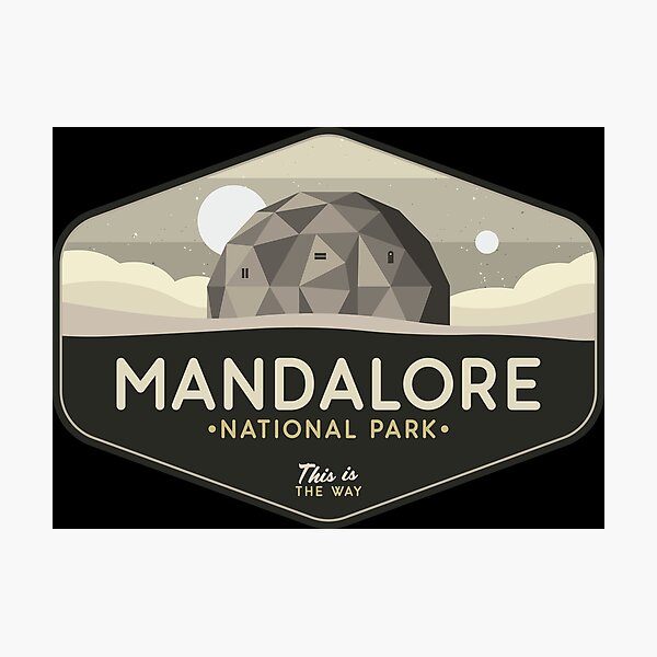 Item preview, Mandalore National Park - This is the Way!  designed and sold by magrodanny.