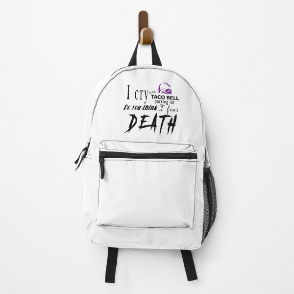 Item preview, I Cry In The Taco Bell Parking Lot Do You Think I Fear Death designed and sold by ghostiedesigns.