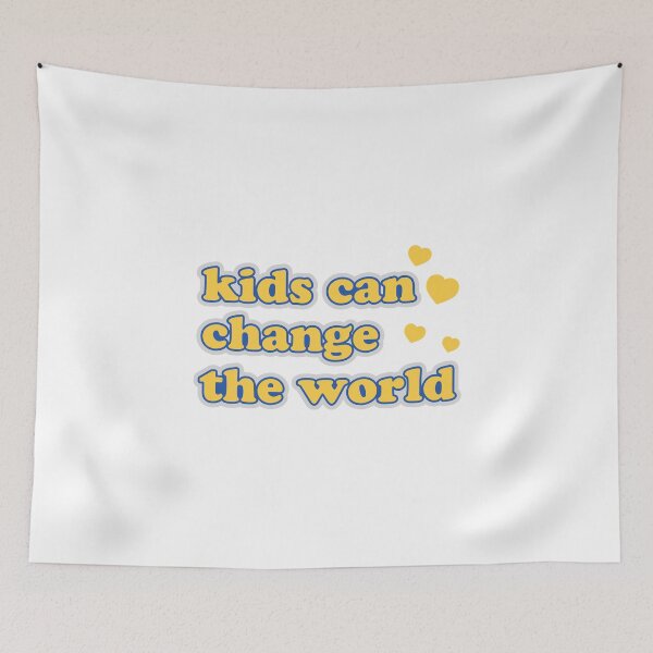 Item preview, kids can change the world with love designed and sold by Mqyou.