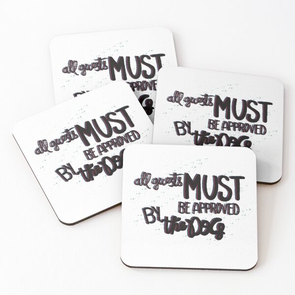 Item preview, All guests must be approved by the dog star black designed and sold by chuckletuckle.