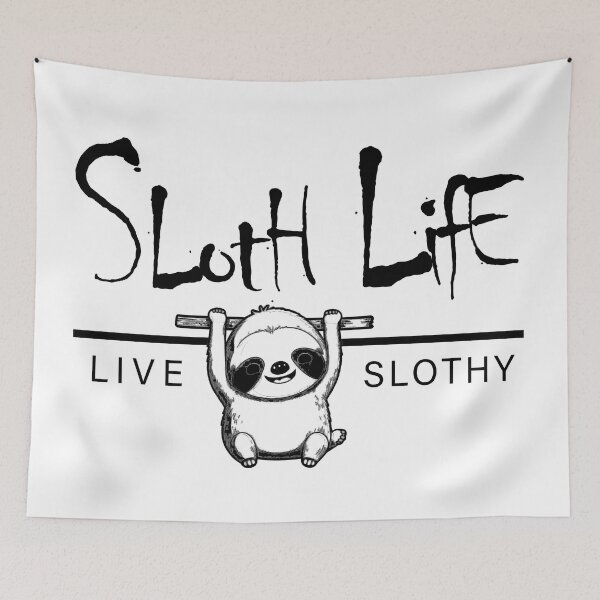 Item preview, Sloth Life - Live Slothy - Black Text designed and sold by scollum.