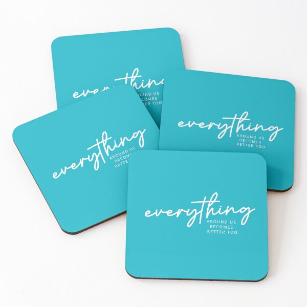 Item preview, Everything Around Us Becomes Better Too designed and sold by newmariaph.