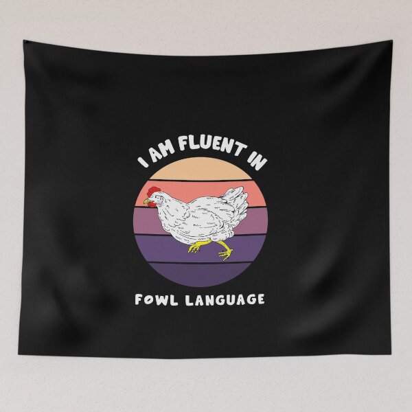Item preview, I’m Fluent In Fowl Language Farm Life Crazy Chicken Lady fun designed and sold by Amineelhailaa.