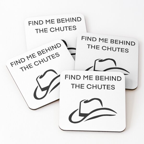 Item preview, Find Me Behind The Chutes  designed and sold by Horsequeenozie.