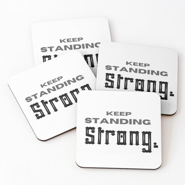 Item preview, Keep Standing Strong. designed and sold by SicbutSober.