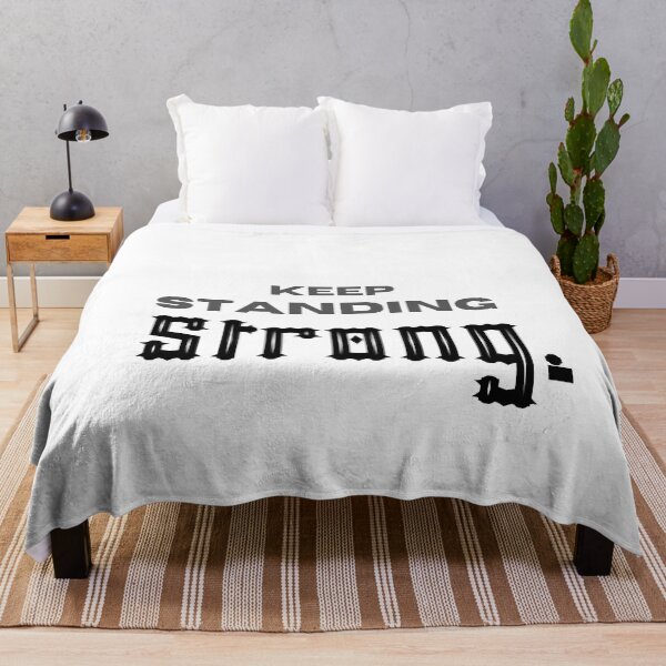 Item preview, Keep Standing Strong. designed and sold by SicbutSober.