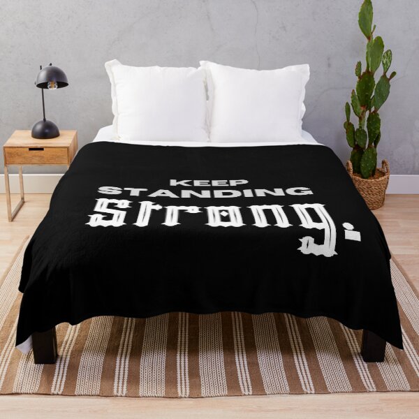 Item preview, Keep Standing Strong. designed and sold by SicbutSober.