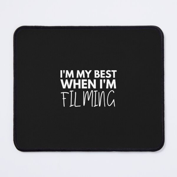 Item preview, I'm My Best When Im Filming designed and sold by CreatorsPlight.