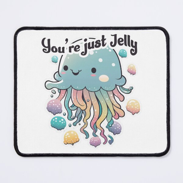Item preview, Youre just Jelly - Cute Jellyfish design designed and sold by scollum.