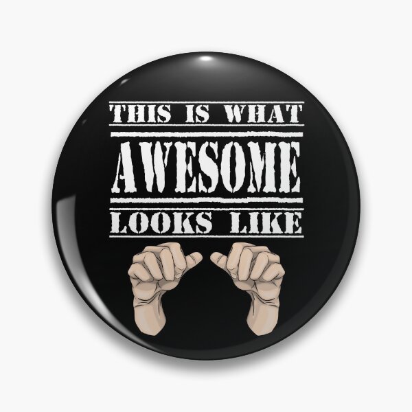 Item preview, This is what awesome looks like- with hands pointing at self- dark  designed and sold by -short- & EPIC shop.