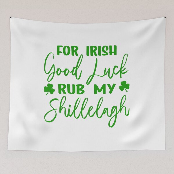 Item preview, Funny St. Patricks Day Irish Adult Humor For Irish Good Luck Rub My Shillelagh  designed and sold by Bad Kitty Designz.