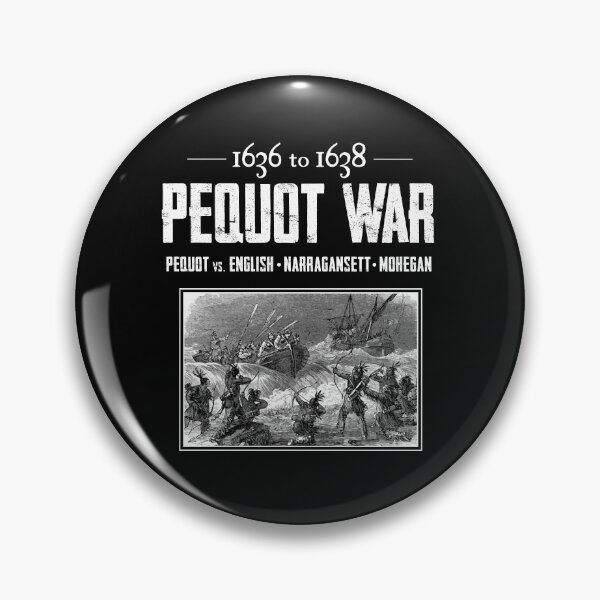 Item preview, Pequot War designed and sold by twHistory.