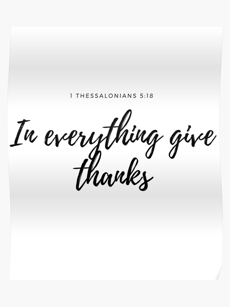 Bible Verse 1 Thessalonians 518 Poster