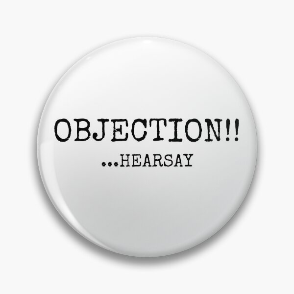 Item preview, OBJECTION HEARSAY designed and sold by KelliesCorner.