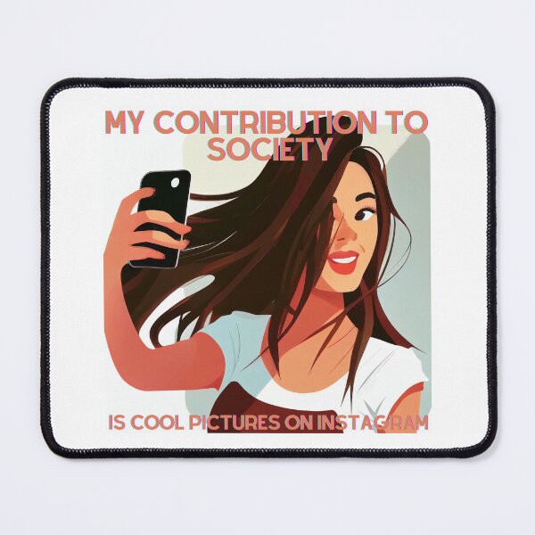Item preview, my contribution to society is cool pictures on instagram designed and sold by thadieWorks.