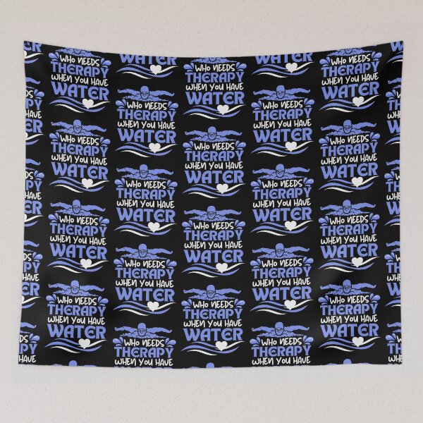 Item preview, Who needs therapy when you have water - swimming life designed and sold by EvergreenWhimsy.