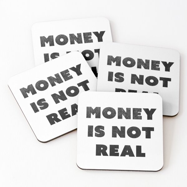 Item preview, Money is not real designed and sold by Fran Thornton.