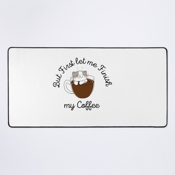 Item preview, But First Let me Finish My Coffee designed and sold by LadyHustle.