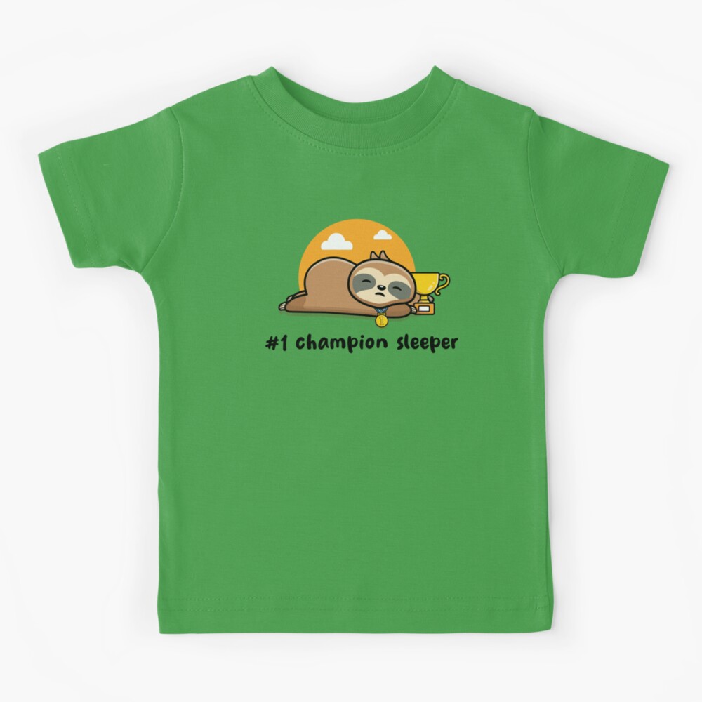 #1 champion sleeper sloth (on light colors) | Kids T-Shirt