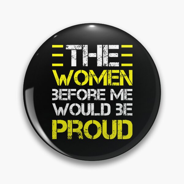 Item preview,  the women before me would be proud cool letters designed and sold by gabicoutodesign.