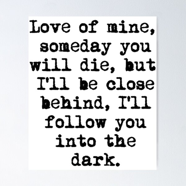 Item preview, i_ll follow you into the dark death cab for cutie designed and sold by RoguesAndKnavee.