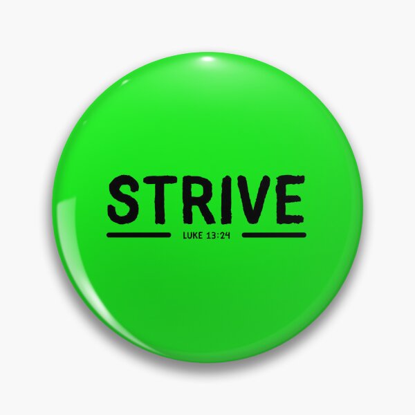 Item preview, Strive for Christ designed and sold by Front2BackLLC.