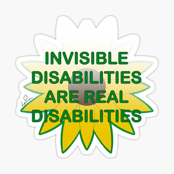Item preview, Invisible Disabilities designed and sold by LemonArt313.